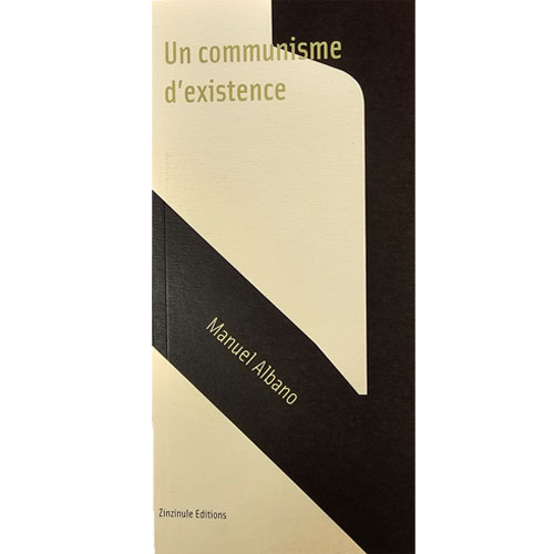 un communisme d'existence - poésie et photographie de Manuel Albano