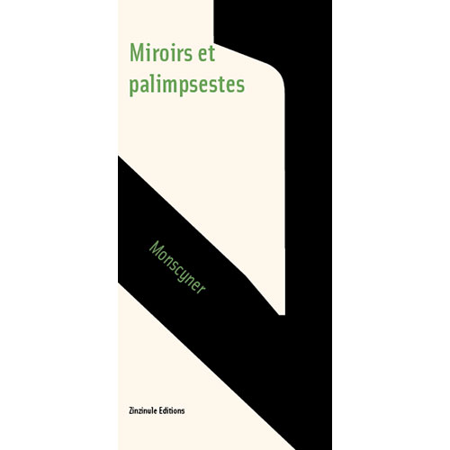 Miroirs et palimpsestes - poésie de Monscyner